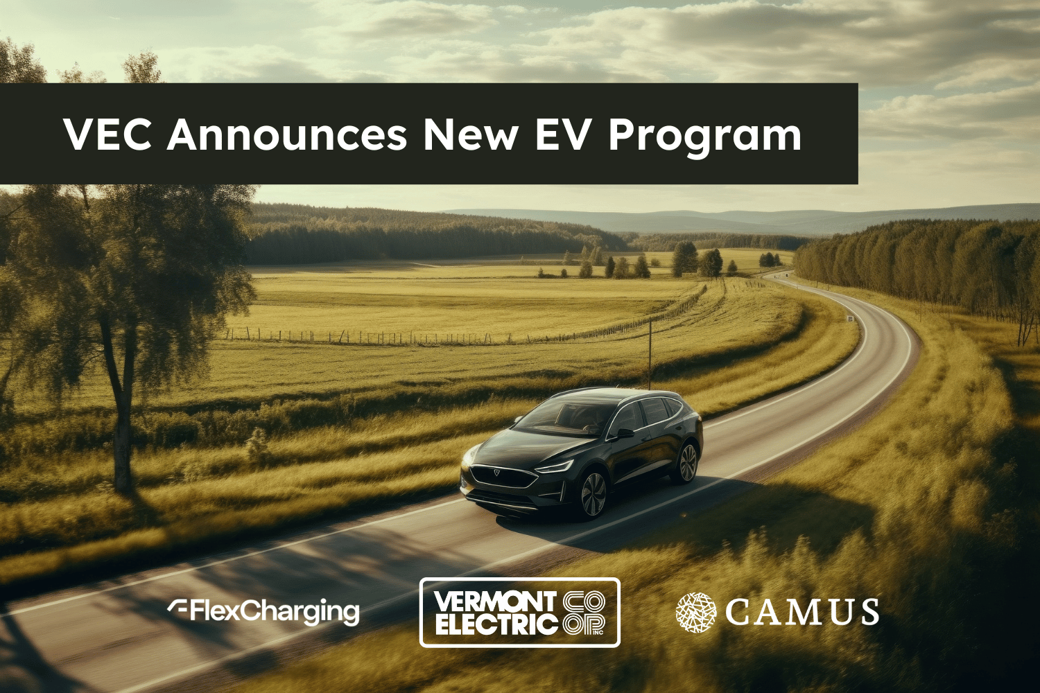 Vermont Electric Cooperative, FlexCharging, & Camus Announce New EV Program to Manage Demand, Protect the Grid